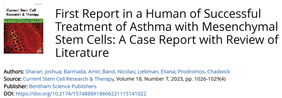 人類間充質干細胞成功治療哮喘的首次報道:一例文獻回顧報告 人類間充質干細胞成功治療哮喘的首次報道:一例文獻回顧報告