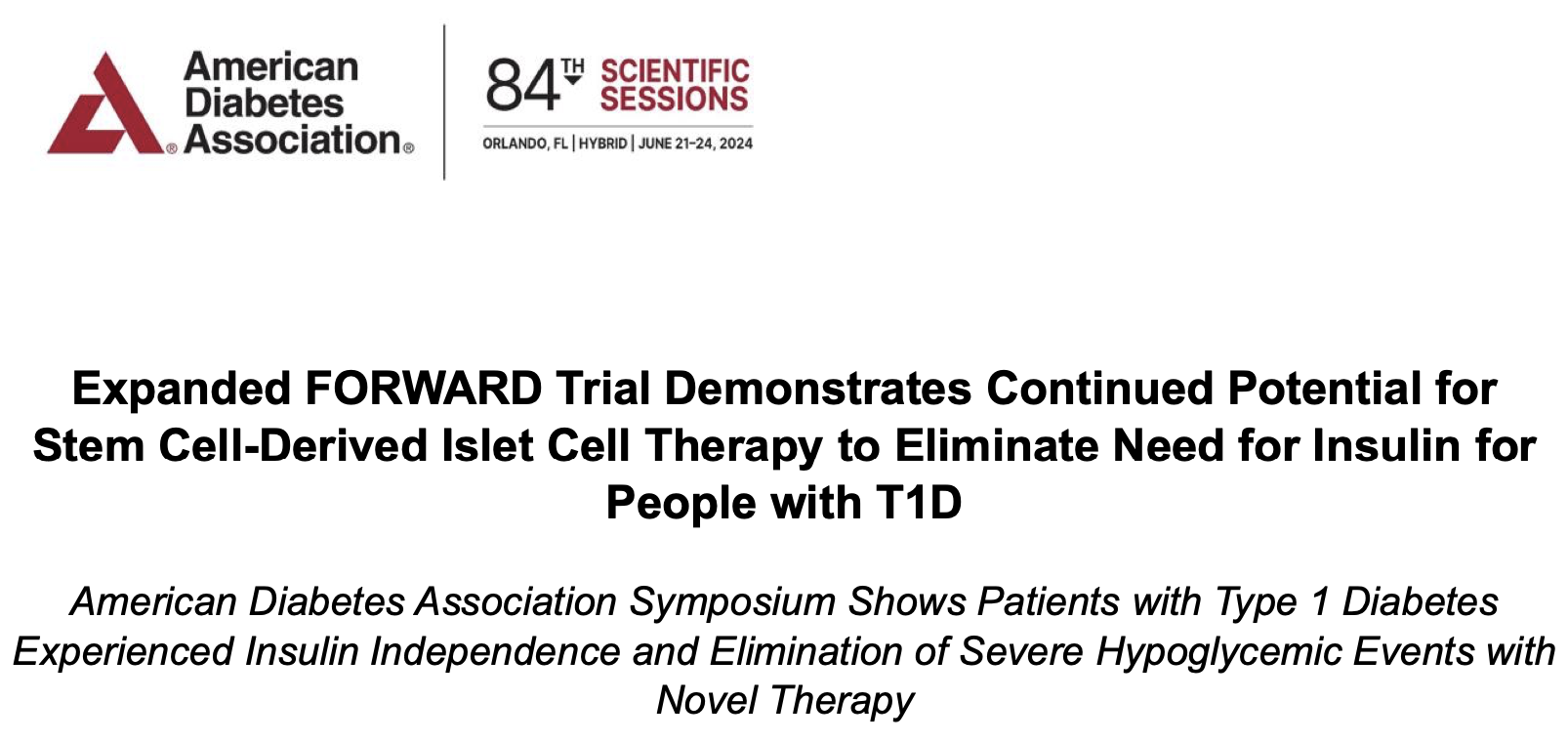 擴大的 FORWARD 試驗表明，干細胞衍生的胰島細胞療法具有持續潛力，可消除 1 型糖尿病患者對胰島素的需求