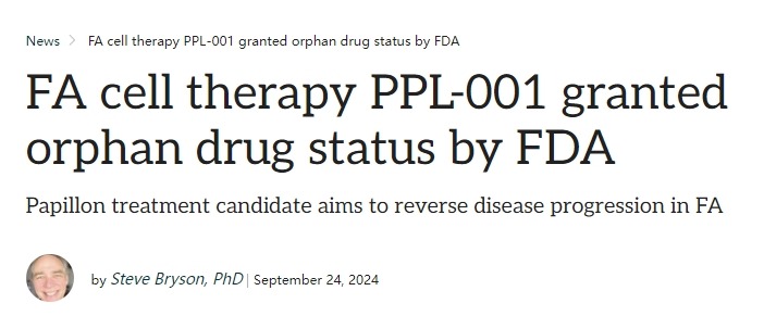 FA 細(xì)胞療法 PPL-001 被 FDA 授予孤兒藥地位