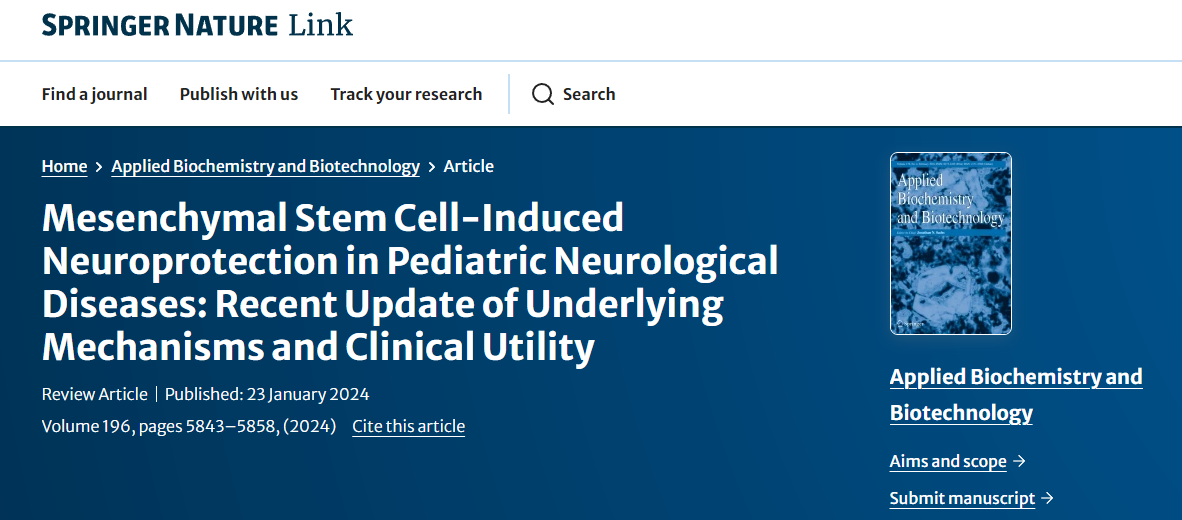 間充質干細胞誘導的神經保護作用在兒童神經系統疾病中的作用：潛在機制和臨床應用的最新進展