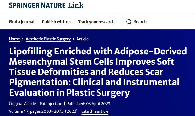富含脂肪間充質干細胞的脂肪填充技術可改善軟組織畸形并減少疤痕色素沉著：整形外科的臨床和器械評估