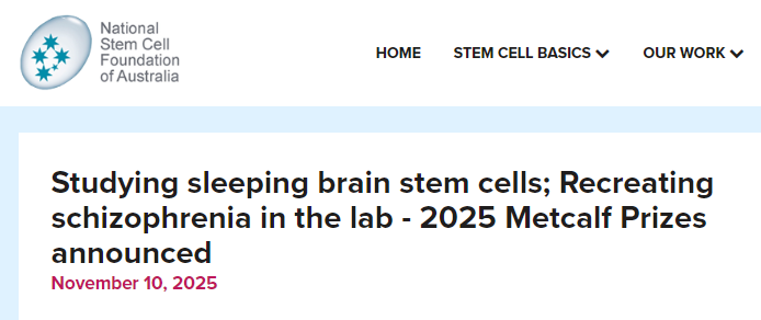 研究睡眠腦干細胞；在實驗室中重現(xiàn)精神分裂癥——2025年梅特卡夫獎公布